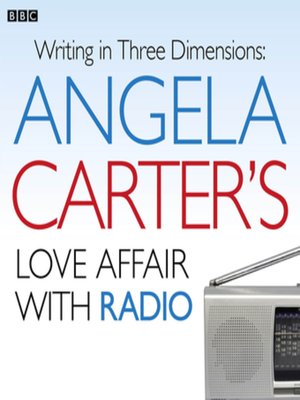 cover image of Angela Carter's Love Affair With Radio